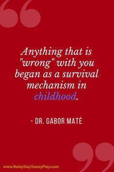 Dr Gabor Mate Quotes, Compassionate Inquiry, Emotional Invalidation, Dr Gabor Mate, Gabor Mate, Mental And Emotional Health, Psychology Facts, True Story, Psych