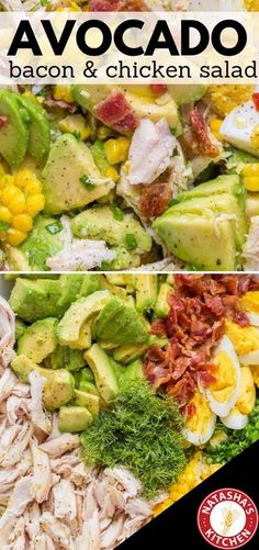 avocado bacon and chicken salad is shown in two separate images with the title above it