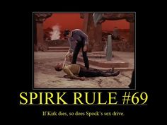 an image of two men on the ground in front of a sign that says, spirk rules 69