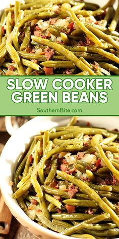 green beans in a white bowl with bacon on top and the words slow cooker green beans