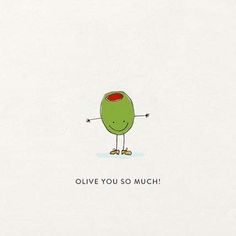 an image of a cartoon character with the words olive you so much