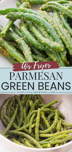 green beans in a white bowl with the title overlay reads air fryer parmesan green beans