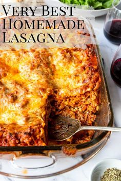 very best homemade lasagna in a casserole dish