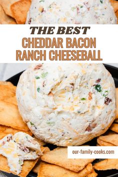 the best cheddar bacon ranch cheeseball is on a plate with crackers