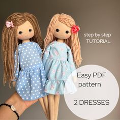 two dolls standing next to each other with text overlay that says, easy pattern 2 dresses