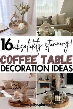 coffee table decoration ideas that are easy to do in the living room or dining room