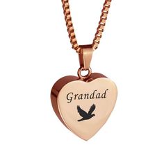 This beautiful piece of high quality jewellery is designed to hold a tiny amount of a loved one or pet’s ashes, ensuring that there is always a part of them held close to your heart. This solid 316L Stainless Steel 18k Rose Gold Plated pendant is heart shaped with 'Grandad' inscribed on it with a dove of peace imprinted underneath. Measuring approximately 2cm/0.78" in overall height and 2cm/0.78" in width. The solid 316L Stainless Steel 18k Rose Gold Plated ‘box’ chain measures approximately 51c Gold Urn, Dove Of Peace, Urn Pendant, Heart Rose, Urn Necklaces, Pretty Pendant, Rose Gold Heart, Keepsake Jewelry, Cremation Jewelry