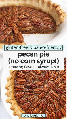 pecan pie no corn syrup on a white plate with the words gluten free and pale friendly