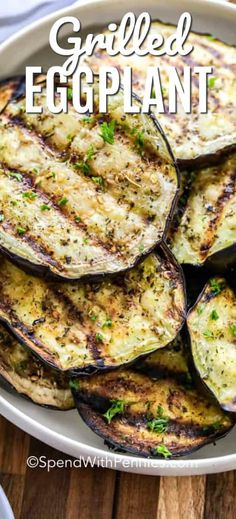 grilled eggplant in a white dish with parsley on top and text overlay that reads grilled eggplant