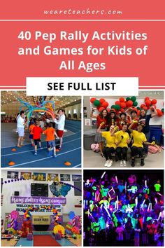 four different pictures with the words 40 pep rally activities and games for kids of all ages see full list