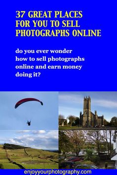 a collage of photos with the words 37 great places for you to see photographs online