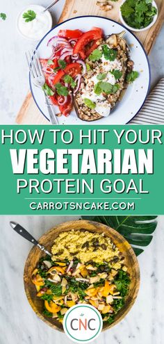 the cover of how to hit your vegetarian protein goal by carrots'n cake