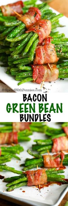 bacon and green bean bundles on a white plate with text overlay that reads bacon green bean bundles