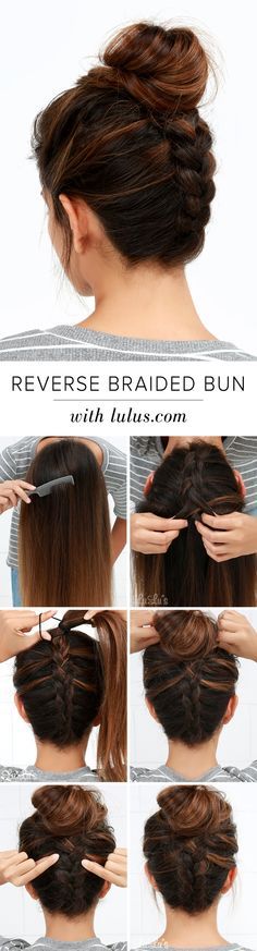 LuLu*s How-To: Reverse Braided Bun Hair Tutorial at LuLus.com! Reverse Braid, Cool Easy Hairstyles, Lazy Girl, Short Hairstyle, Girl Hair, Trendy Hairstyles, Diy Hairstyles