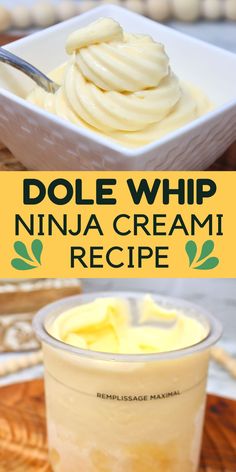 a bowl of whipped cream with the words dole whip ninja cream recipe on it