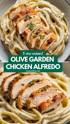 chicken alfredo with text overlay that reads 5 star review olive garden chicken alfredo recipe