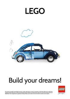 an advertisement for lego featuring a blue car with the words build your dreams on it