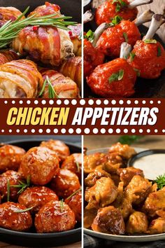 chicken appetizers are shown in four different pictures with the words, chicken appetizers