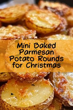 mini baked parmesan potato rounds for christmas with text overlay that reads mini baked parmesan potatoes for christmas