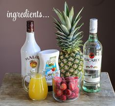 the ingredients to make a pineapple punch are displayed on a table