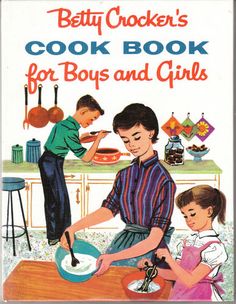 an old children's book with the title, betty crocker's arsenic for boys and girls