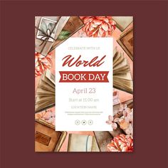 the world book day flyer is shown with flowers and books on it, including an open book