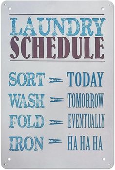 the laundry schedule sign is posted on a white board with blue and red lettering that reads laundry schedule