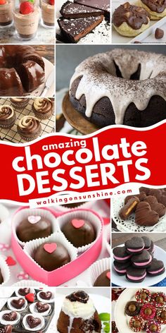 a collage of chocolate desserts with the words amazing chocolate desserts on them