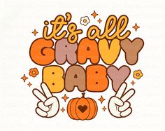 it's all gravy baby svg file