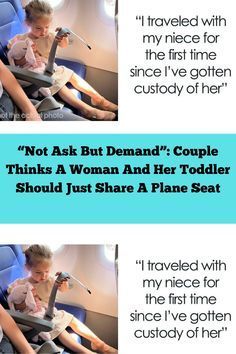 two pictures with the caption not ask but demand couple thinks a woman and her toddler should just share a plane seat