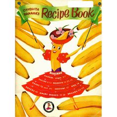 an old children's recipe book with bananas and a cartoon character on the cover