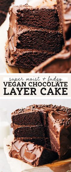 chocolate layer cake cut in half and stacked on top of each other with the words vegan chocolate layer cake