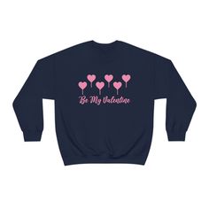 Be My Valentine Sweatshirt Valentines Sweatershirt Heart Graphic Long Sleeve Top As Gift, Long Sleeve Tops With Heart Graphic For Gift, Long Sleeve Tops With Heart Graphic As Gift, Valentine's Day Gift Top With Long Sleeves, Valentines Sweatshirt Vinyl, Valentine's Day Cotton Sweatshirt Gift, Long Sleeve T-shirt With Heart Graphic For Gift, Valentine Clothing, Valentine's Day Gift Sweatshirt