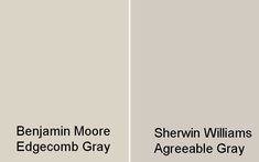 two different shades of gray paint with the words behrann moore and sheryln williams