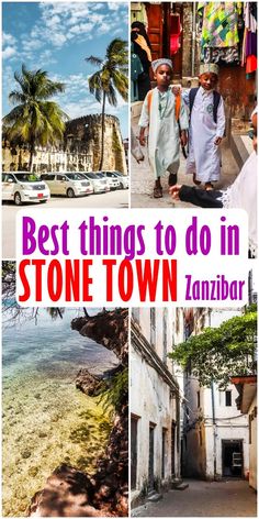 the best things to do in stone town zanzr