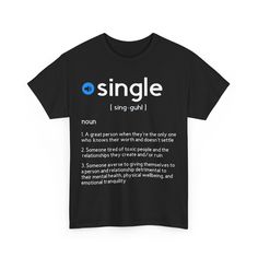 Who ever said being single wasn't a way to live life? The "Single" t-shirt aspires to bring attention to the joys and benefits of the single life and foster acknowledgment and support to those knowledgeable of their worth and strength in not settling. MATERIAL: Solid colors are 100% cotton while heather colors are 50% cotton, 50% polyester and sport grey is 90% cotton, 10% polyester.  SIZING: UNISEX sizing ranging from small to 3X. Shirts run true to size. A sizing chart is available in the photos to assist in selecting the correct size for you.  Shirts designed based on their color/shade which means designs aren't the same for each. Shirts appear in photo based on their specific design. *Due to the nature of production, your device and/or your personal monitor settings, colors may vary sl Being Single, Nature, Not Settling, Happy Single, Single Humor, Single Shirt, Single And Happy, Single Life, Self Worth