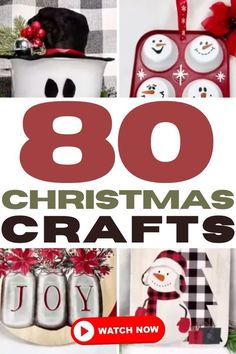 christmas crafts with text overlay that reads,'80 christmas crafts watch now '