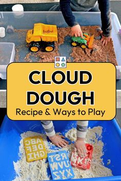 a young child playing with play dough in a blue plastic bin and yellow sign that says cloud dough recipe and ways to play