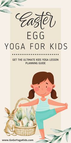 Yoga is fun! For anyone who enjoys kids and yoga and wants to make a positive difference in the lives of children, Go Go Yoga for Kids is for you. Find our complete and creative guides for introducing kids to yoga through movement, mindfulness, fun, and games. #kidsyoga #kidsyogateacher #yogaforkids #kidsyogaclass Easter With Kids, Easter Eggs Kids