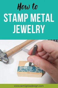 how to stamp metal jewelry on wood with the words, how to stamp metal jewelry