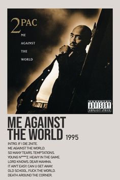 the cover art for 2pac's album me against the world, featuring an image of