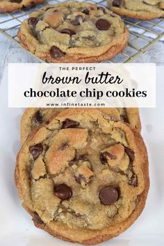 chocolate chip cookies with the words brown butter chocolate chip cookies on top and below it