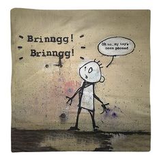 a drawing of a man with a speech bubble saying,'bringo - briningg '