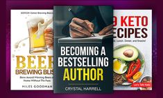 three books about beer and diets are shown in this image with the title becoming a best selling author