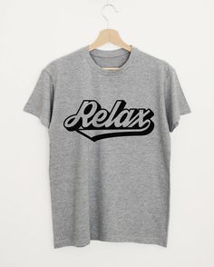 Relax retro style T-shirt. Please refer to our size chart in the thumbnails for exact dimensions. Customisation: If you want a custom shirt with your text or drawing, please contact us. In case you have any questions, just drop us a line and we will give you 110% of our support. Product information: The sleeves are rolled up for display purposes only. In photos you see Unisex style T-shirt. Women's style T-shirts are more fitted. 100% Cotton Preshrunk Jersey knit Reinforcing tape on neck Rib col Women Slogan, Slogan T Shirt, Customise T Shirt, Style T Shirt, Vintage Shirt, Ladies Tops Fashion, Style Retro, Mens Fashion Casual, Vintage Shirts