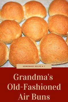 grandma's old - fashioned air buns recipe book cover with text overlay