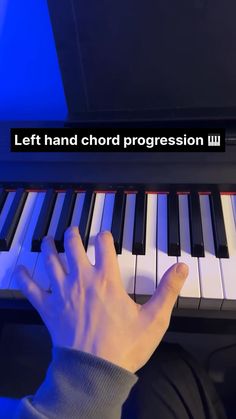 a person is playing the piano with their hand on it and texting that reads, left hand choir progression w