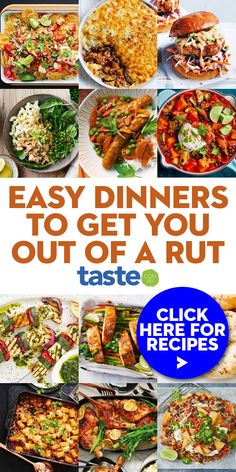 an advertisement for a fast food restaurant with images of different dishes and the words easy dinners to get you out of a rut