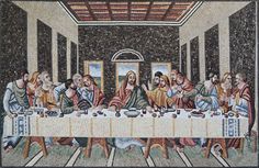 Religious Mosaics- The Last Supper Mosaic Murals, The Last Supper, Religious Paintings, Custom Mosaic, Tile Murals, Mosaic Wall Art, Mosaic Projects, Last Supper, Marble Mosaic