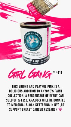 a pink paint can with the words girl gang on it and a brush sticking out of it